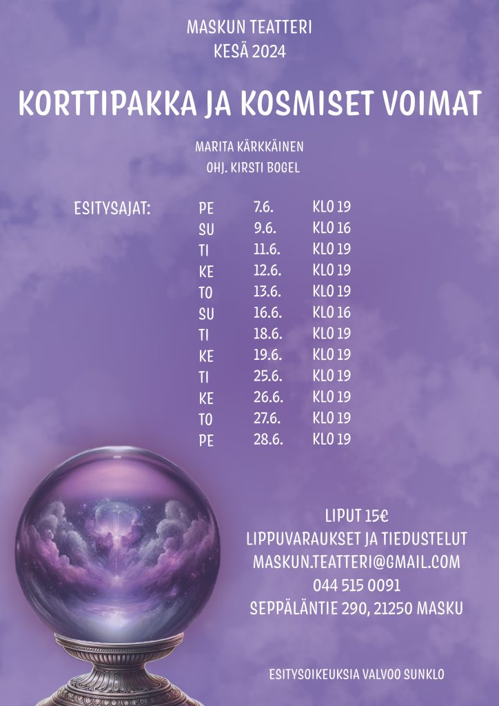 Korttipakka ja kosmiset voimat
Maskun Teatteri Kesä2024